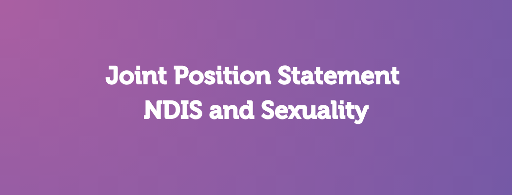 Joint Position Statement  NDIS and sexuality 